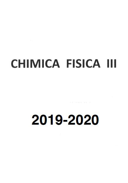 CHIMICA FISICA III- APPUNTI
