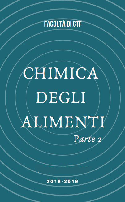 Chimica degli alimenti parte 2 - Slide