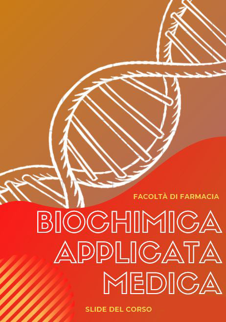 Biochimica applicata medica - Slide